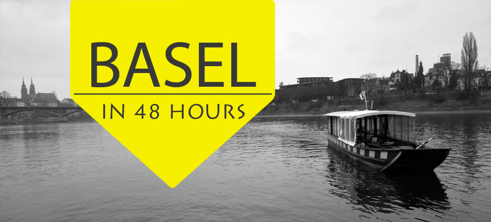 Basel in 48 hours & itinerary