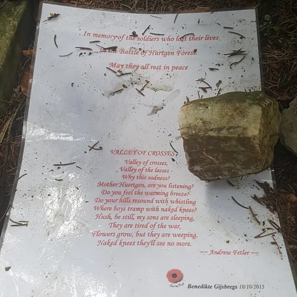 A close up of poem encountered during a walk in Hurtgen Forest