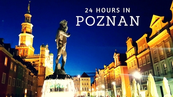 24 hours in Poznan
