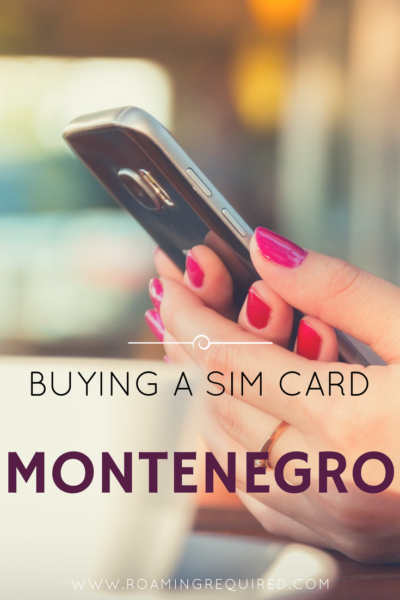 Buying a SIM card in Montenegro