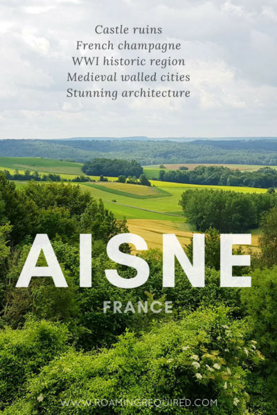A Weekend in Aisne France Pinterest pin