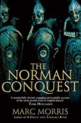 The Norman Conquest by Marc Morris