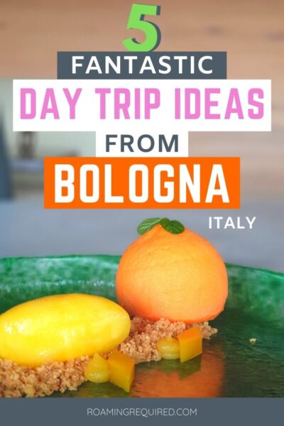 5 Best Day Trips From Bologna, Italy