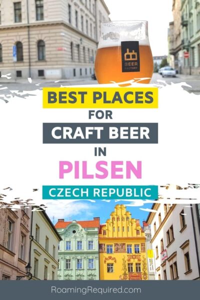Best Places for Craft Beer in Pilsen, Czech Republic Pinterest Pin