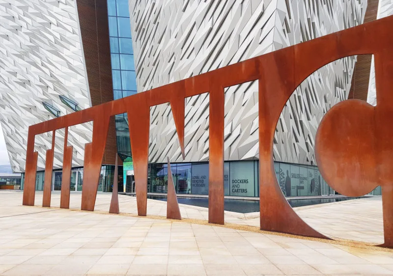 Titanic Belfast sign outside the museum in Belfast. Just one of the best places to visit in Northern Ireland
