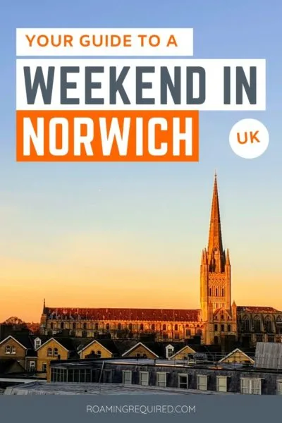 Discover the historic city of Norwich for your next weekend away in the UK.