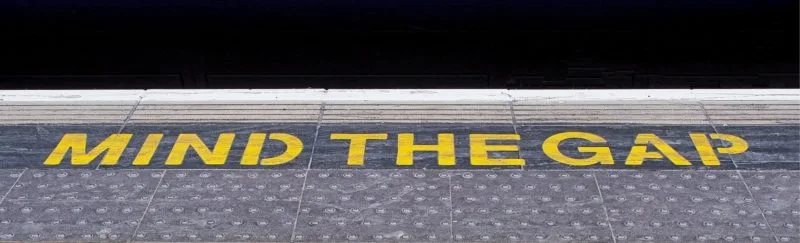 Mind the Gap - London Underground