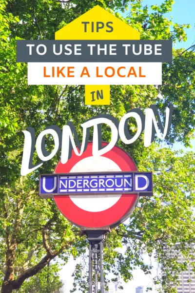 Tips to use the Tube like a local in London Pinterest Pin