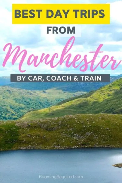 Pinterest Pin. 23 day trips from Manchester