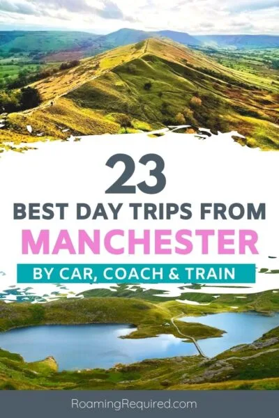 Pinterest Pin. 23 day trips from Manchester